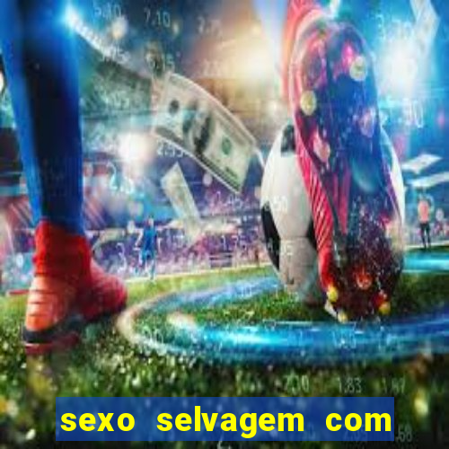 sexo selvagem com gemidos altos